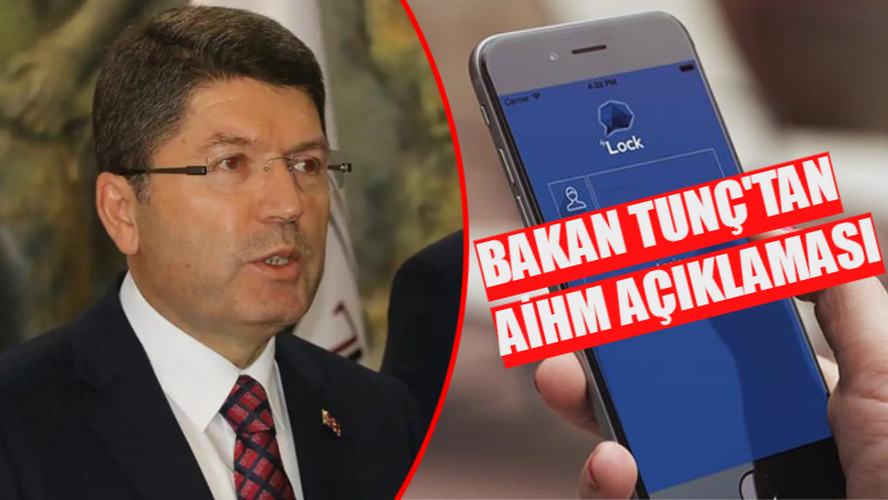 Bakan Tunç'tan AİHM kararı açıklaması