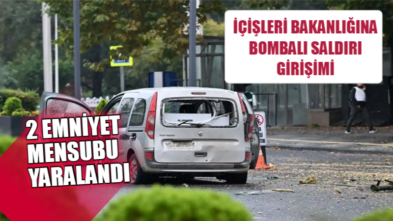 İçişleri Bakanlığına bombalı saldırı girişimi