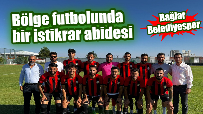 Bölge futbolunda bir istikrar abidesi: Bağlar Belediyespor