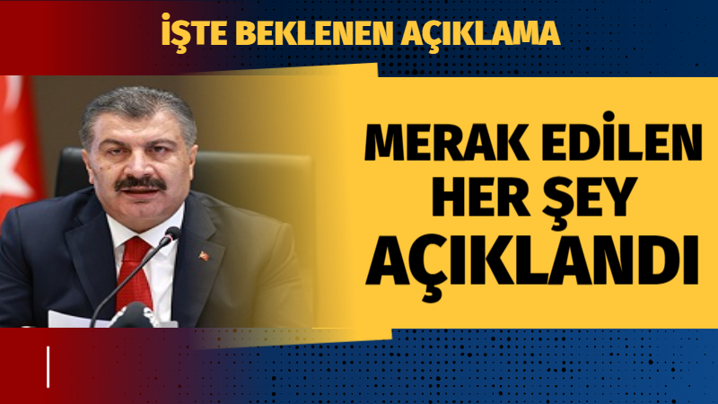 Bakan Koca açıkladı kapanma ve aşı kampanyası olacak mı?