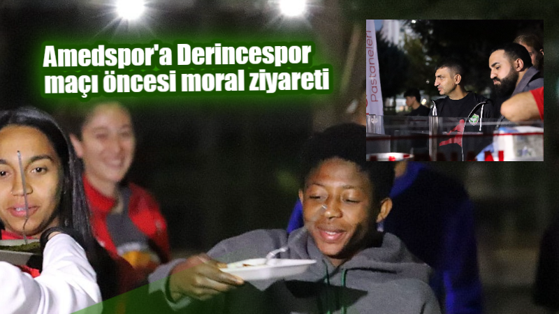 Amedspor'a Derincespor maçı öncesi moral ziyareti