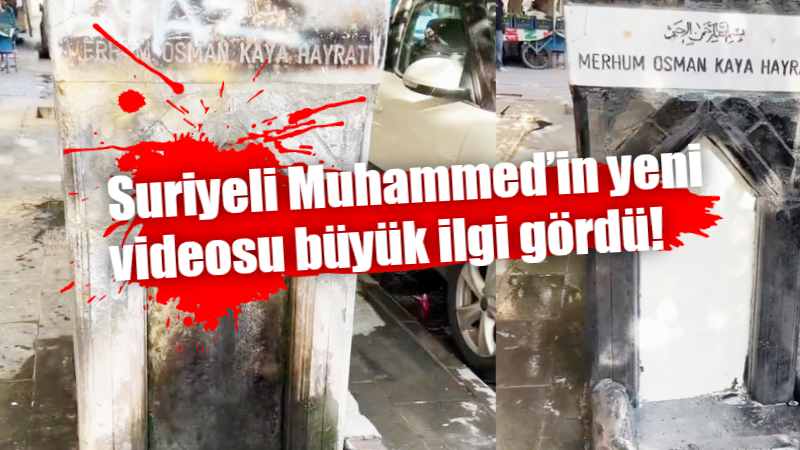 Suriyeli Muhammed’in yeni videosu büyük ilgi gördü!