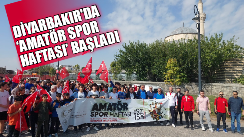 Diyarbakır' da ‘Amatör Spor Haftası’ başladı