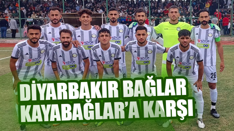 Diyarbakır Bağlar Kayabağlar’a karşı