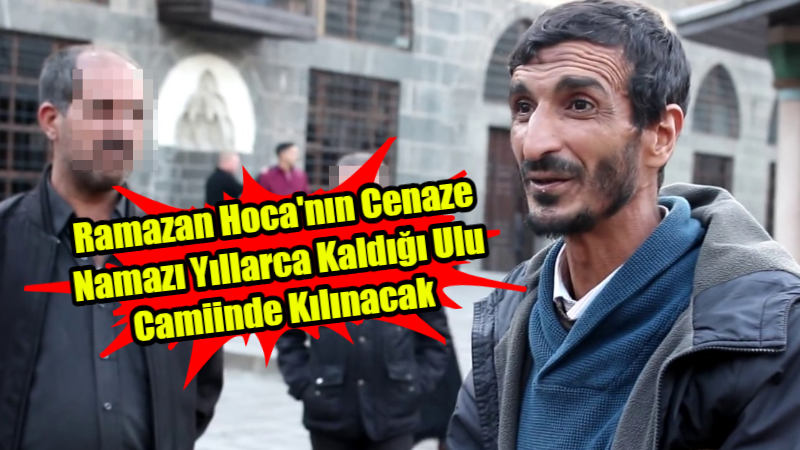 Ramazan Hoca'nın Cenaze Namazı Yıllarca Kaldığı Ulu Camiinde Kılınacak