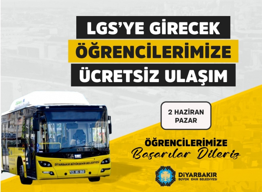 Diyarbakır’da LGS’ye girecek öğrenciler için ulaşım ücretsiz