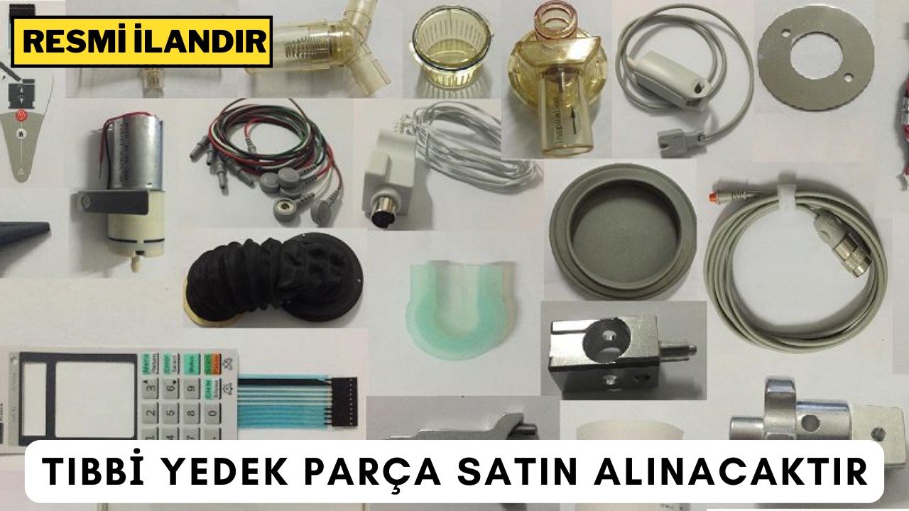 TIBBİ YEDEK PARÇA SATIN ALINACAKTIR