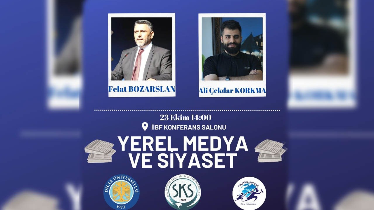 Dicle Üniversitesi’nde "Siyaset ve Yerel Medya" paneli düzenlenecek