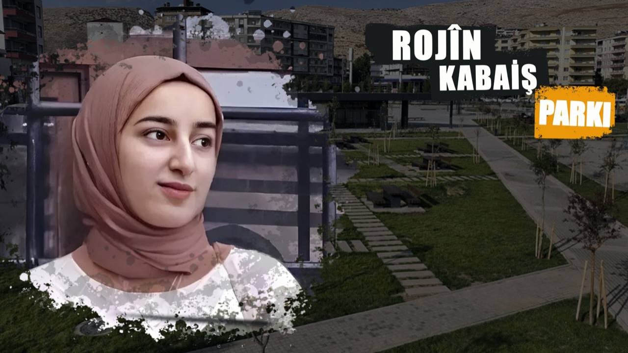 Diyarbakır Silvan’da bir parka Rojin Kabaiş ismi verildi