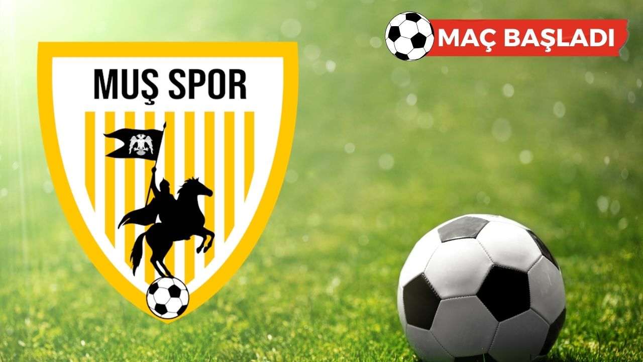 Muşspor-Balıkkesir maçı başladı: 2’inci Lige kim çıkacak?
