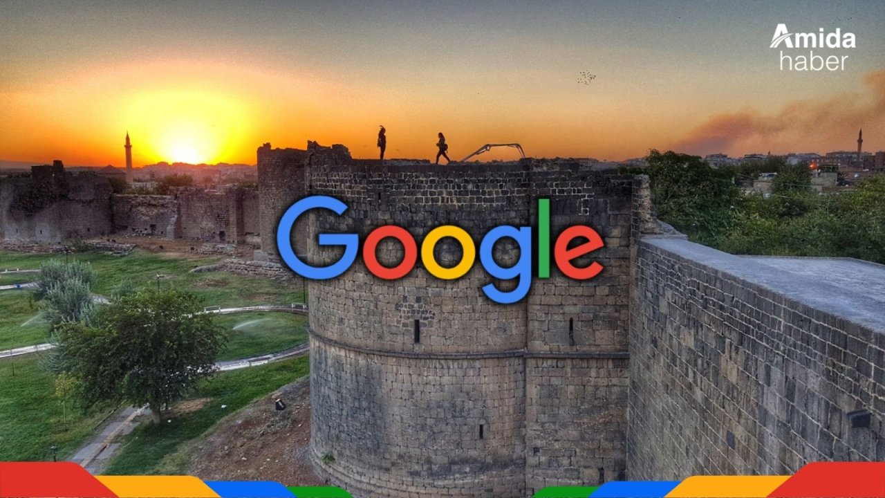 Google kafayı Diyarbakır’a taktı!
