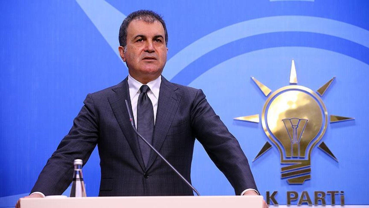 Ömer Çelik: Cumhurbaşkanı tarihi bir açıklama yapacak
