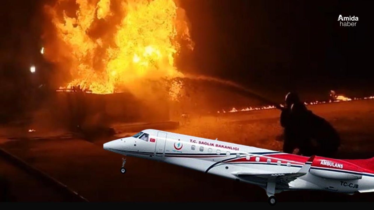 Diyarbakır'da petrol yangını: 4 yaralı ambulans uçakla İstanbul'a sevk edildi