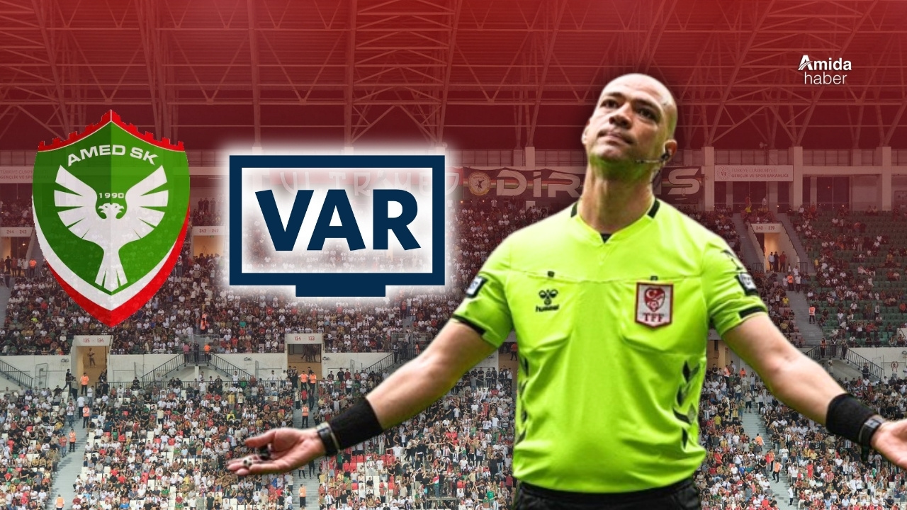 Amedspor’u karıştıran VAR hakemi kim?