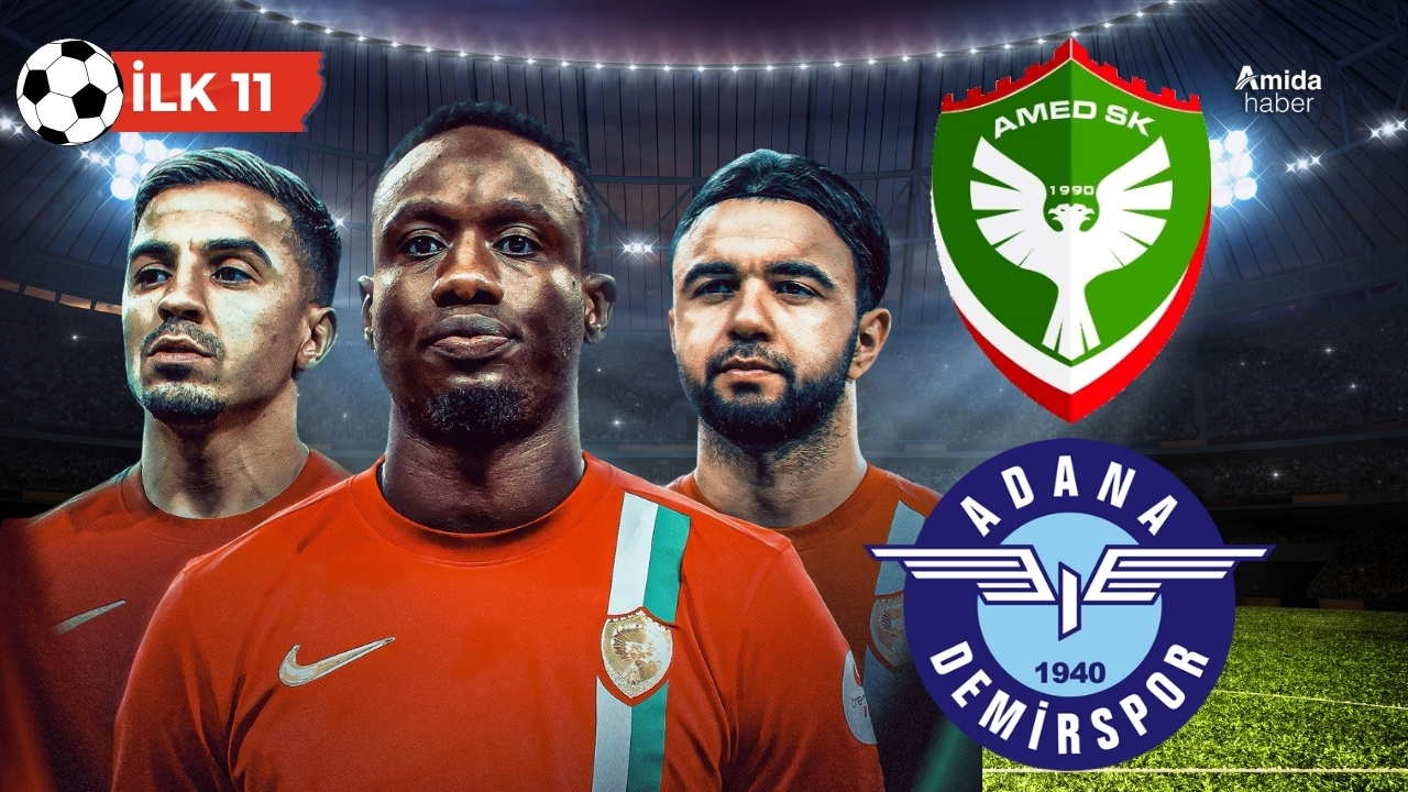 Amedspor – Adana Demirspor İlk 11’i  açıklandı