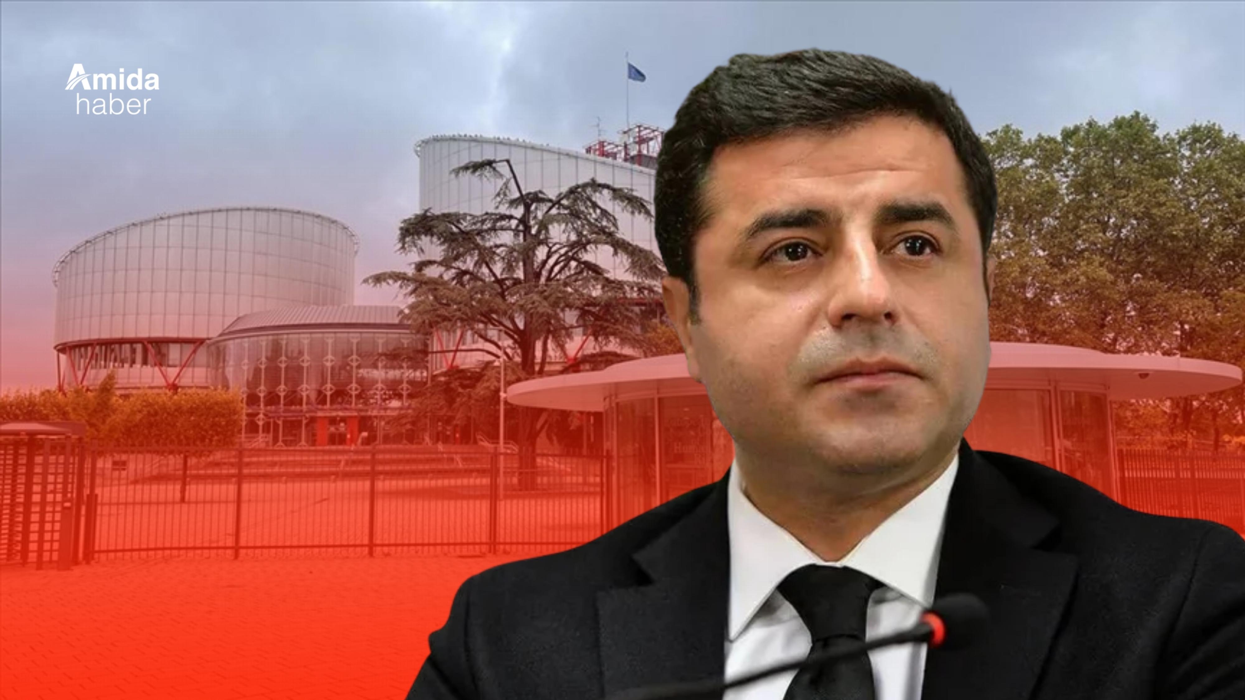 Demirtaş davasında yeni gelişme: Yetkililer Strazburg’da