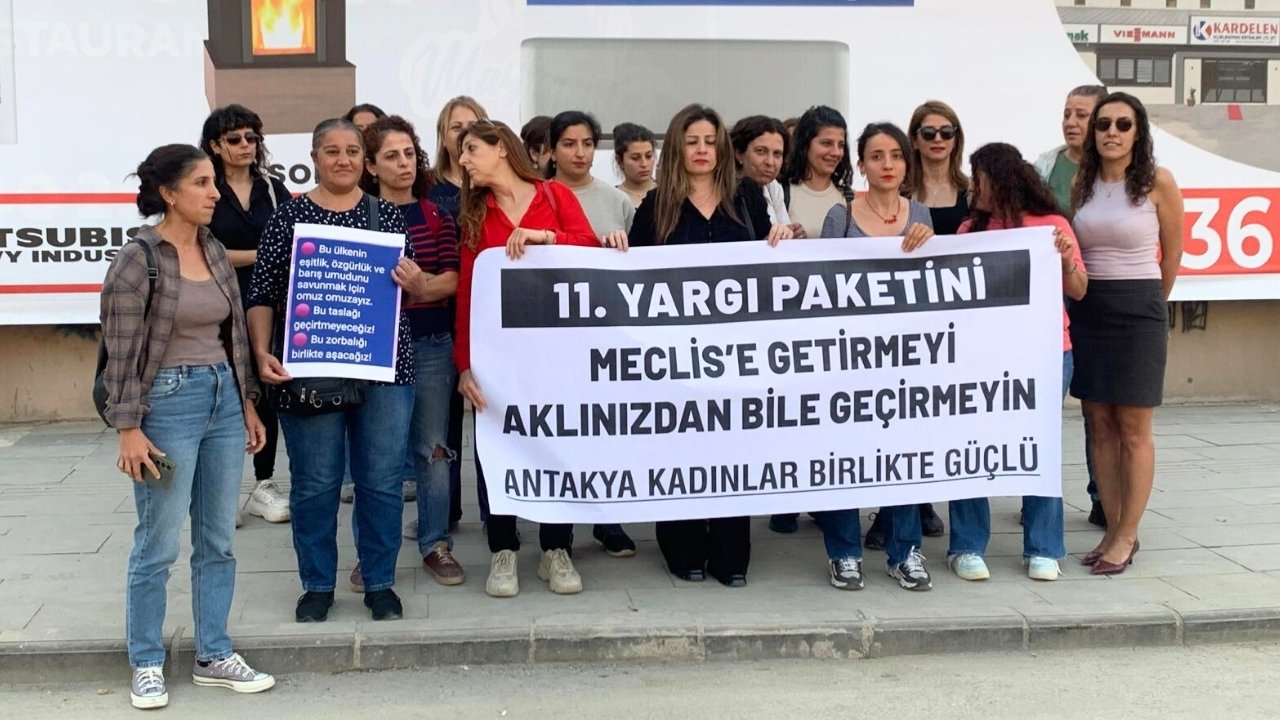 Antakyalı kadınlardan 11’inci yargı paketine tepki