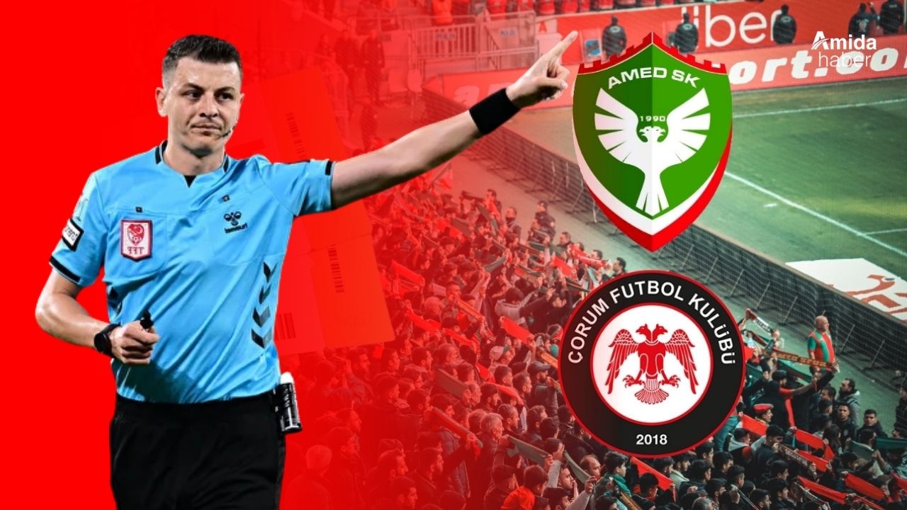 Amedspor – Çorum FK karşılaşmasının hakemi açıklandı