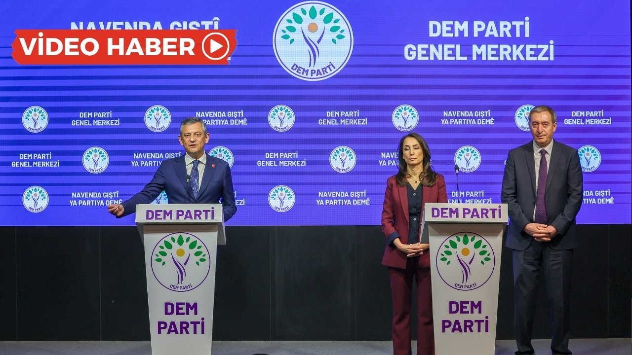 CHP ile DEM Parti bir araya geldi: Seçim ve süreç vurgusu