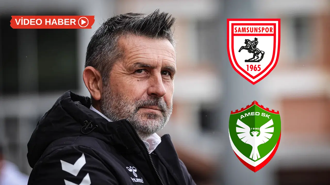 Samsunspor hocasından Amedspor’a: Güçlü bir rakip