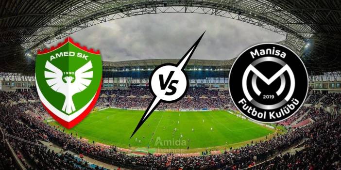 Amedspor-Manisa FK maçı saat kaçta hangi kanalda?