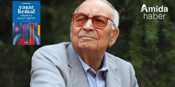 Yaşar Kemal’in romanı bu sefer Kürtçede