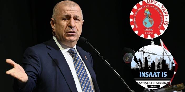 Özdağ Kürt işçiler üzerinden tahrik etmişti: Sendikalardan açıklama