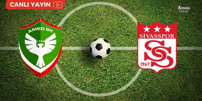Amedspor – Sivasspor maçı saat kaçta hangi kanalda?