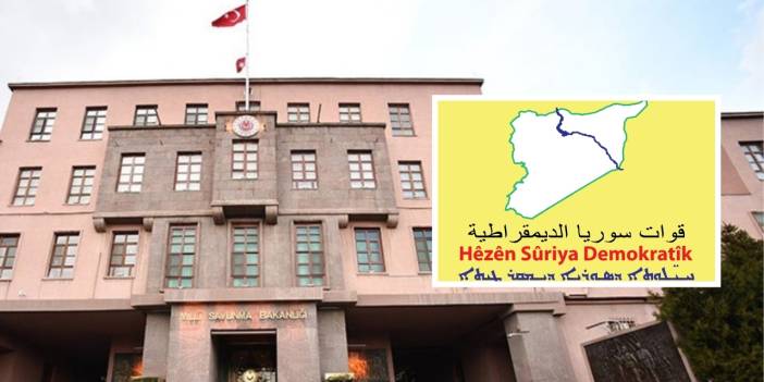 MSB’den SDG ve Suriye açıklaması: Yakından izleniyor