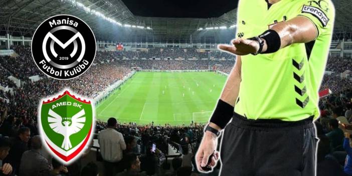 Manisa FK–Amedspor maçının hakemi belli oldu