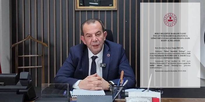 İçişleri Bakanlığı Tanju Özcan’ı görevden uzaklaştırdı