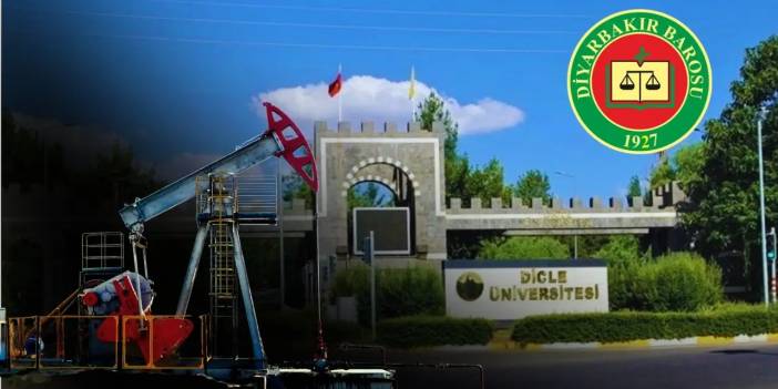 Dicle Üniversitesi’nde petrol araması: Baro mahkemeye gidecek