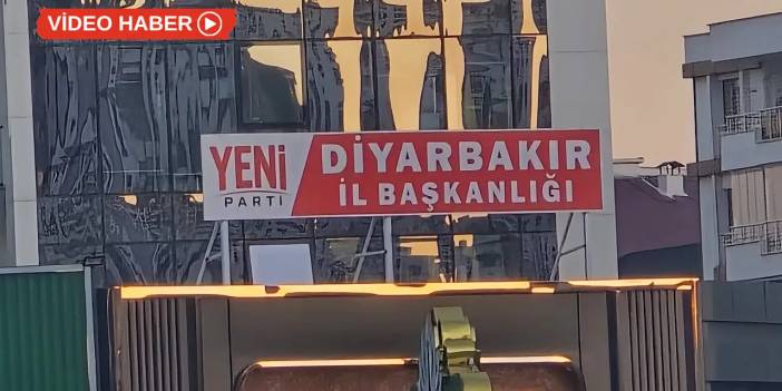 Diyarbakır’da YENİ Parti mesaisi: Yer tutuldu, açılacak